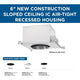 6" Recessed Slope New Air-Tight IC Housing